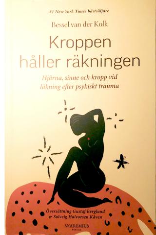 Omslag till Kroppen håller räkningen av Bessel van der Kolk. Omslag till Kroppen håller räkningen av Bessel van der Kolk.